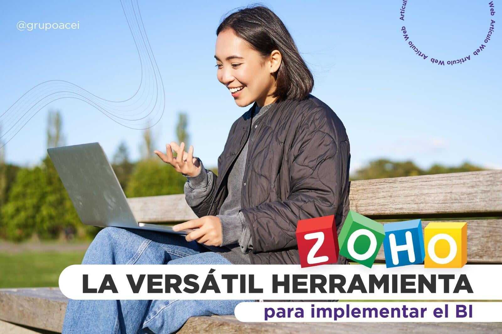 Zoho la versátil herramienta para implementar el BI